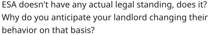 7. Registering the dog as an emotional support animal may not convince the landlord to change his stance.