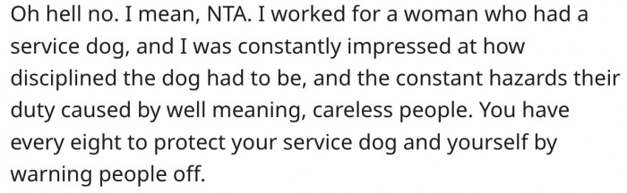 10. She has the right to protect her service dog from pets.