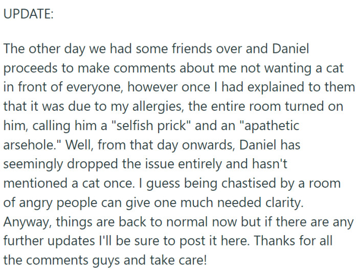 The Writer posted an update. The roommate has dropped the subject after being criticized by a room full of people.