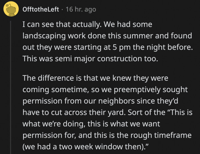 Contarctors do give late notices at times, they shouldn't, but it happens. Even so, it doesn't give Katherine, Jack, or the contractor to trespass on OP's property.