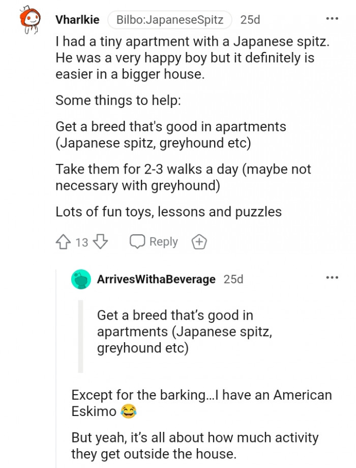 Get a breed that is good in apartments