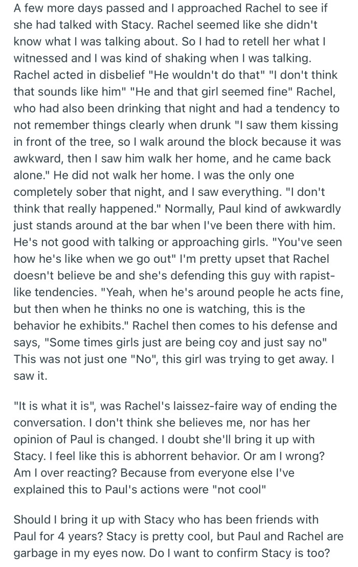 A few more days passed and OP had another conversation with  Racheal about the incident. To his surprise, Racheal doesn’t seem to believe him