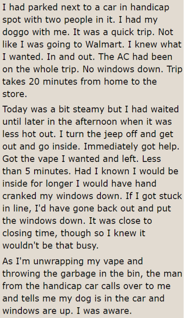 They made it a point to let people know that they didn't leave their dog for more than five minutes.