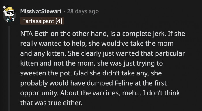 There's a possibility that Feline Dion wouldn't be in good hands with Beth and that the free vaccinations were a hoax
