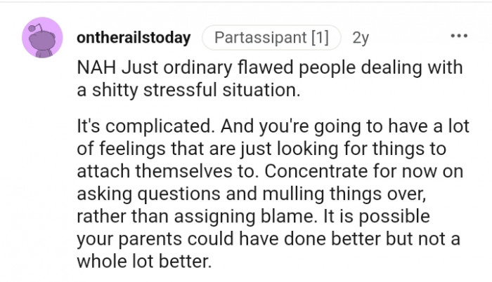 It is possible your parents could have done better