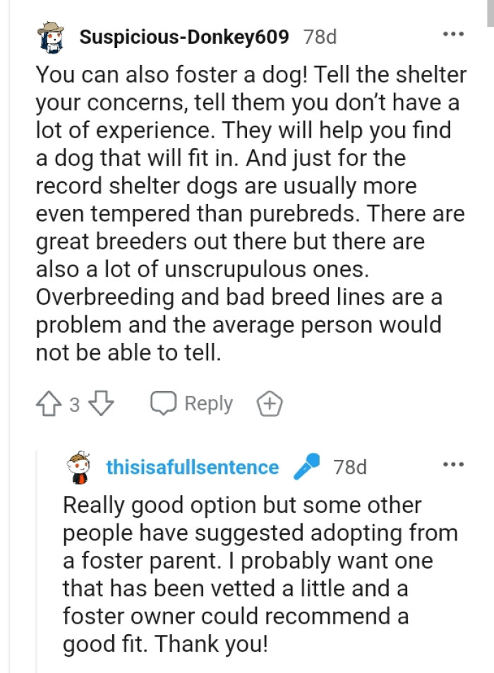 They will help the OP find a dog that would fit in