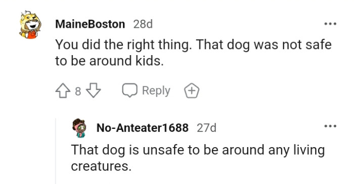The dog was not safe to be around kids