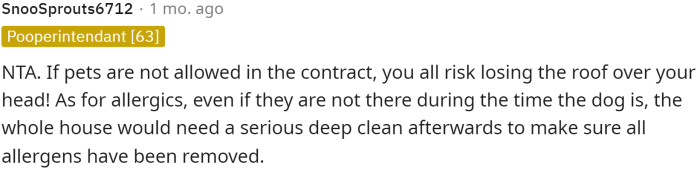 This person has a valid point because the allergens will still be present even if the dog is no longer there, so it could still cause problems.