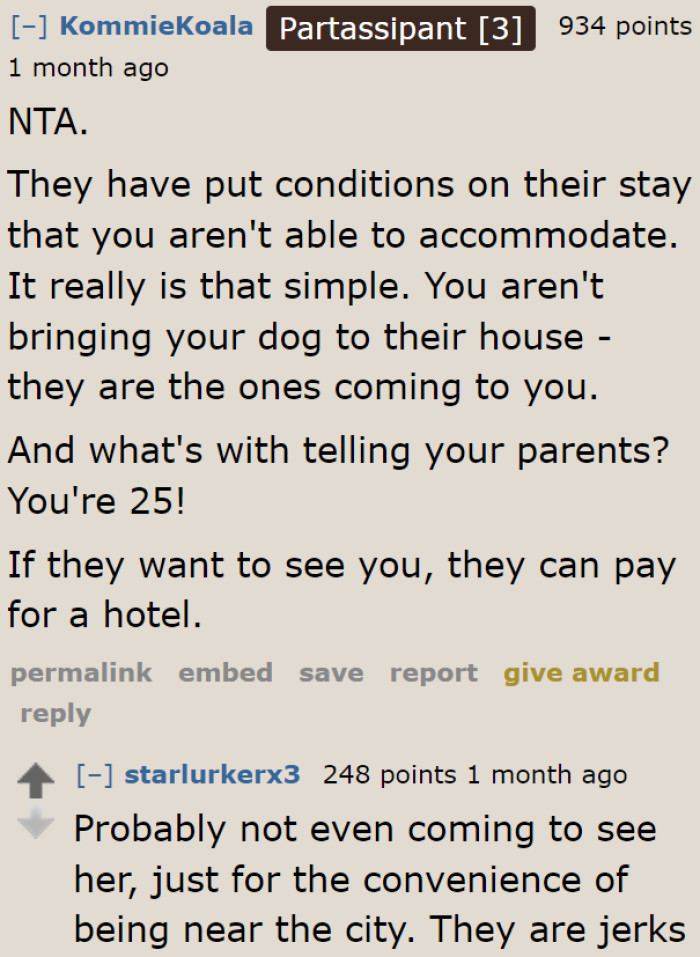 These relatives are probably cheapskates if they don't want to pay for hotel accommodations.
