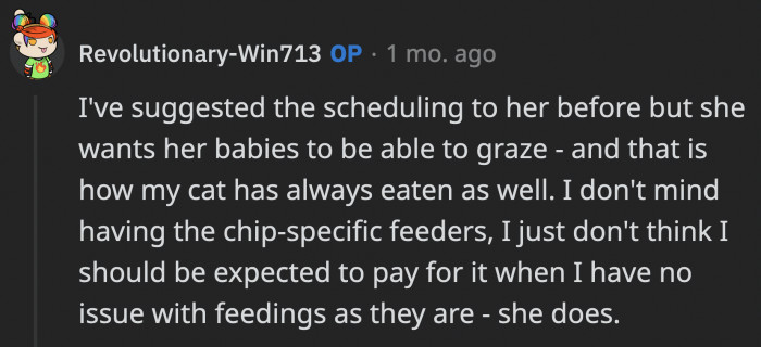OP Suggested That to Her Roommate, but She Shut It Down Since She Prefers to Let Her Cats Graze; So Does OP.