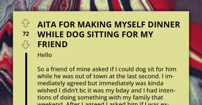 Dog Owner Upset After Pet-Sitting Friend Helps Himself to Cheese and Tortillas