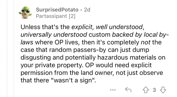 "OP would need explicit permission from the land owner..."
