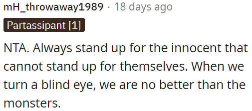 OP should always support the innocent and not ignore wrongdoing.