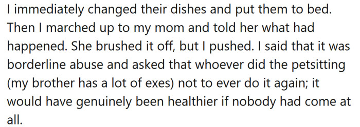 The OP's mom brushed it off and said the OP was overreacting.