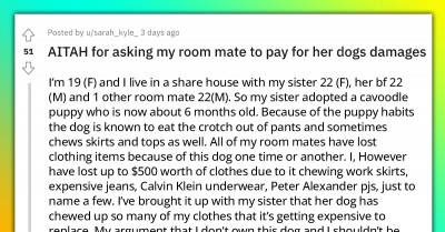 Roomie Refuses To Reimburse A Girl For $500 Of Damages After Her Dog Ate The Crotches Out Of Her Pants