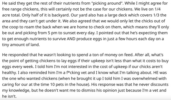 2. OP has a small yard that provides limited foraging space for the chicks. Additionally, they would be out of the cage only a couple of hours a day, which is not enough for them to get all the nutrients they need.