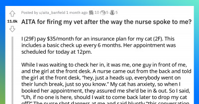 Woman Fires Vet After Being Spoken To Rudely By Nurse
