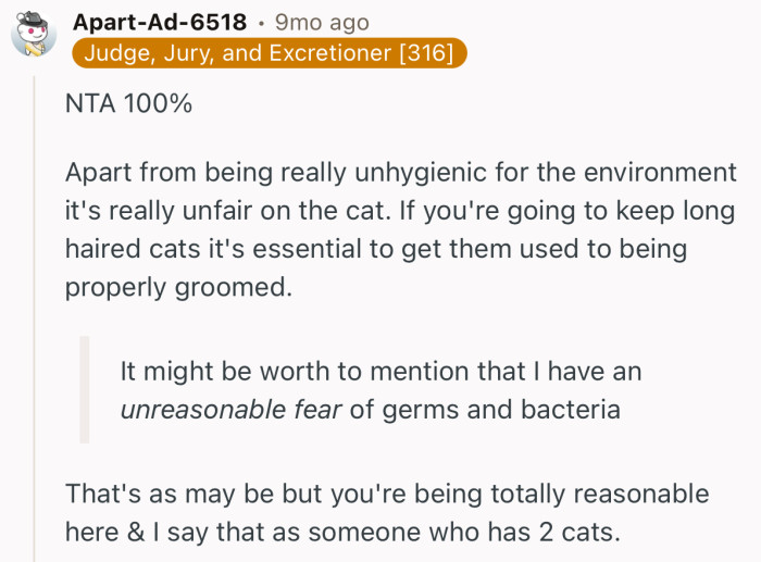 “Apart from being really unhygienic for the environment it's really unfair on the cat.”