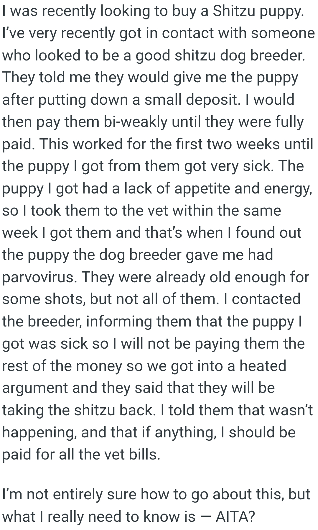 OP said they will not be paying the breeder the rest of the money
