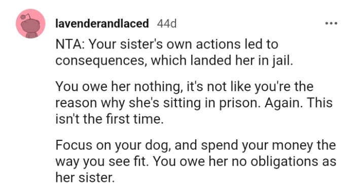 It's not like OP's the reason she's in jail
