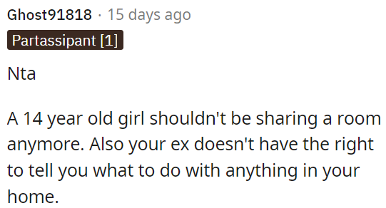 OP must assert her authority over decisions in her own home, regardless of her ex's input.