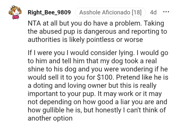 Taking the abused pup is dangerous