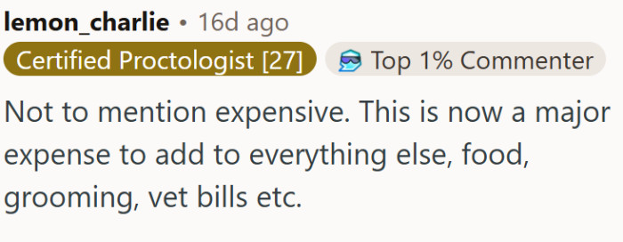And let's not forget that pets can be expensive...