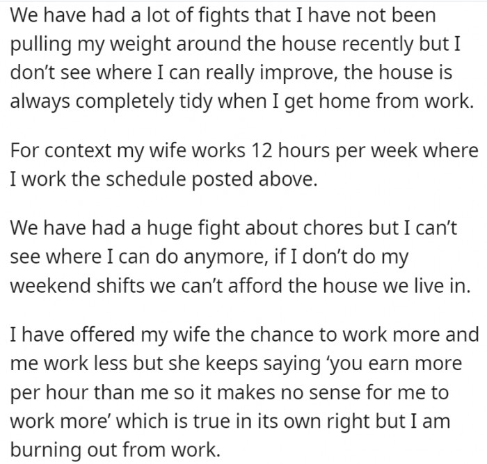 It has long been an issue but OP can't see how he can improve given that if he works less, they might not be able to afford the house they live in