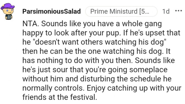 2. You have a whole gang happy to take care of the dog