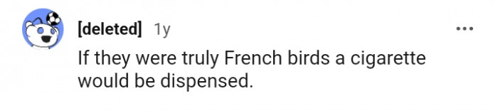 If they were truly French birds