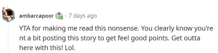 But honestly, though, OP didn't need to put this out to know who's the a-hole in this situation.