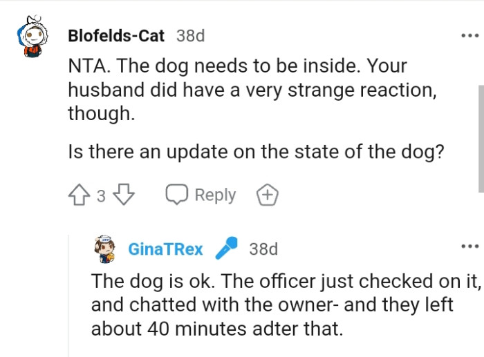 Your husband did have a strange reaction though