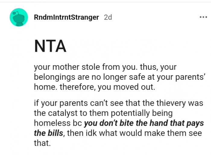 16. Your mother literally stole from you