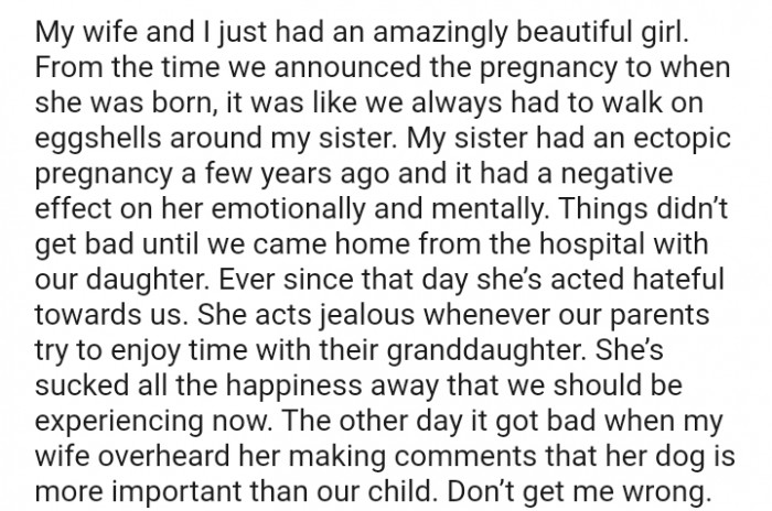 Ever since that day, she’s acted hatefully towards us.