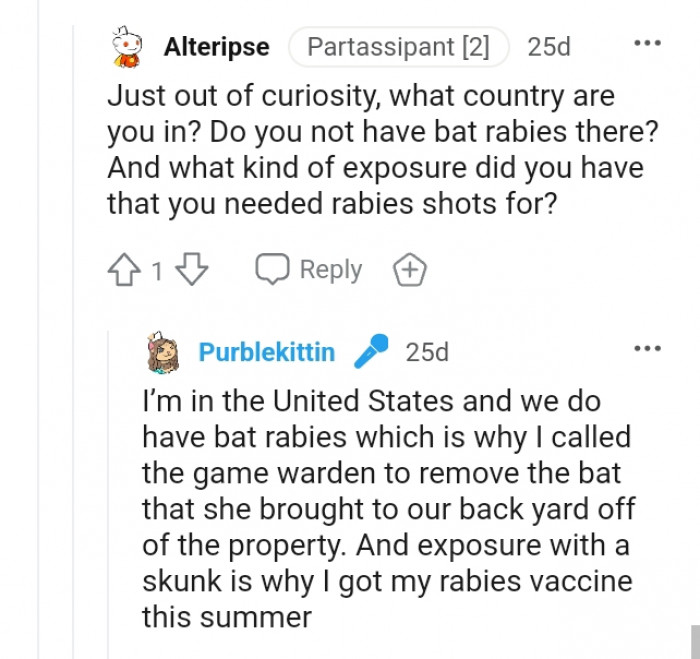 Do you not have bat rabies there?