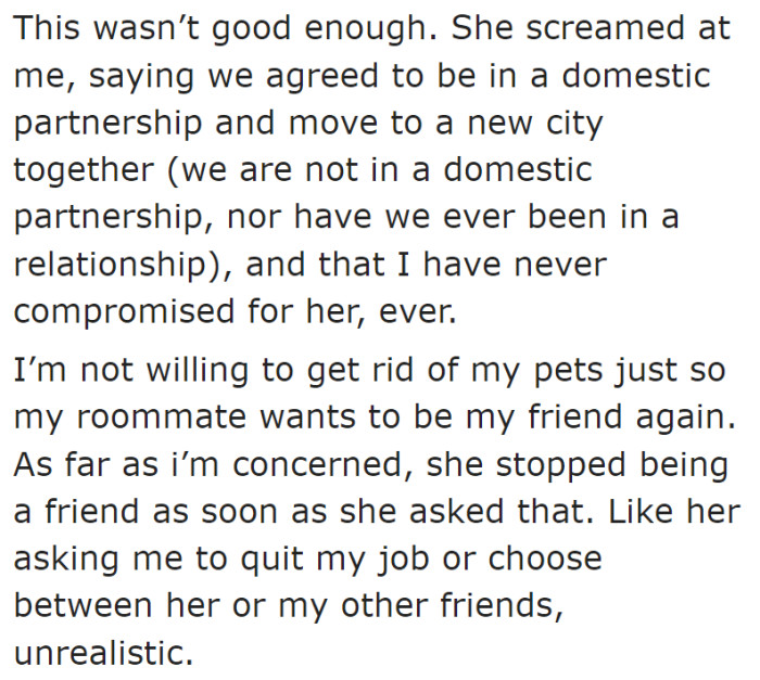 OP says that she tried to compromise, but her roommate started getting upset with her, and ultimately, she stated that she just wasn't willing to get rid of the cats.