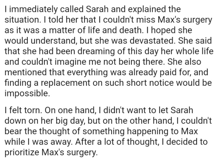 OP told her that she couldn't miss her dog's surgery as it was a matter of life and death