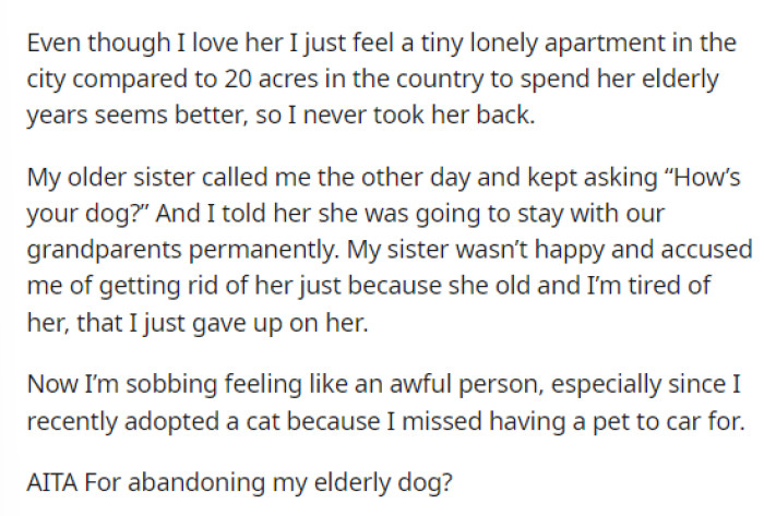 Now OP feels bad, though, for not taking the dog back and then getting a cat instead.