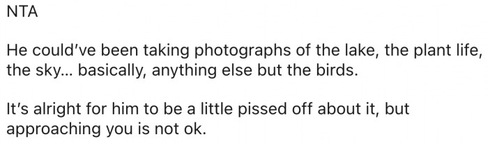 2. Nothing suggests that he was birdwatching.