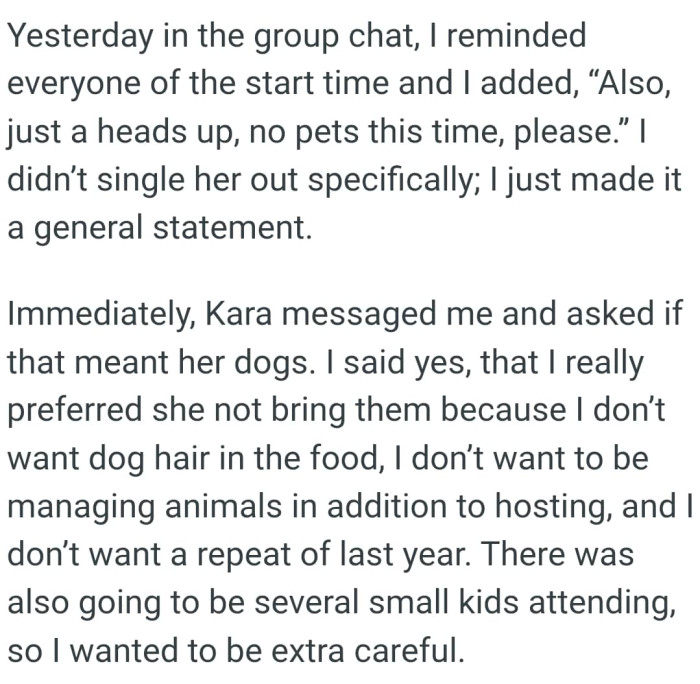 The OP really preferred she not bring them because she does want dog hair in the food