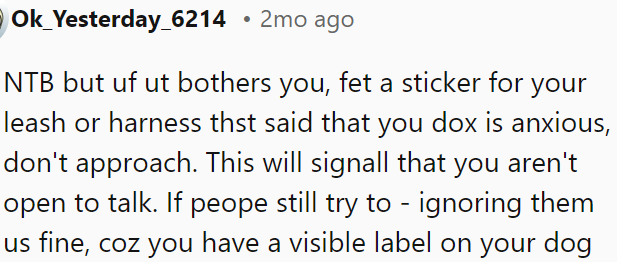 If his dog is anxious, the OP should put a sticker on its leash or harness indicating