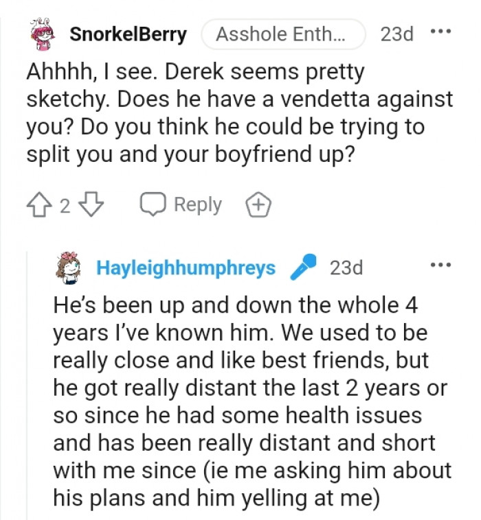 Do you think he wants to split you guys up?