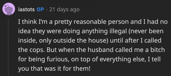 It's more than understandable that OP went from zero to a hundred after being called that