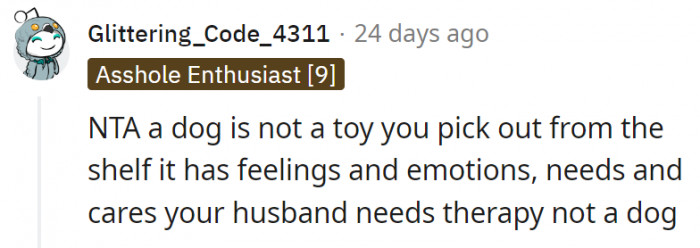 12. The husband needs therapy, not a dog