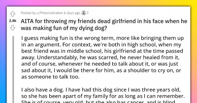 Man Makes Fun of His Friend's Dying Dog, Resulting in His Deceased Girlfriend Being Thrown in His Face