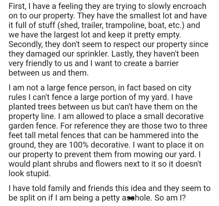 Redditor Leads Standoff Against Neighbor Who Is Gradually Encroaching