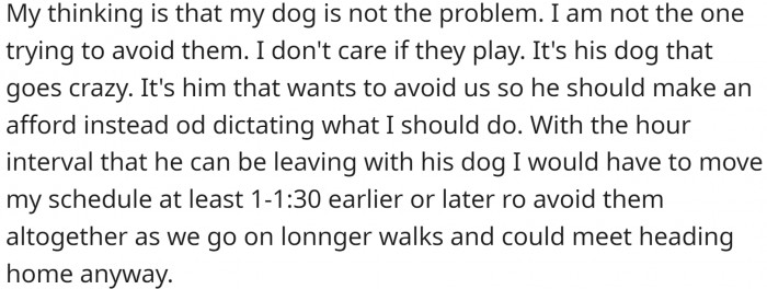 He should take care of his dog.