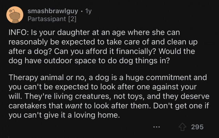 A dog is still a huge commitment, regardless.