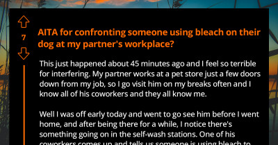 Redditor Confronts Person At Her Partner’s Workplace About Using Bleach On Their Dog, Regrets Later