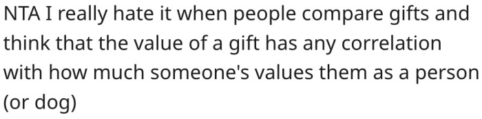 12. Gifts don't represent how much you value someone.